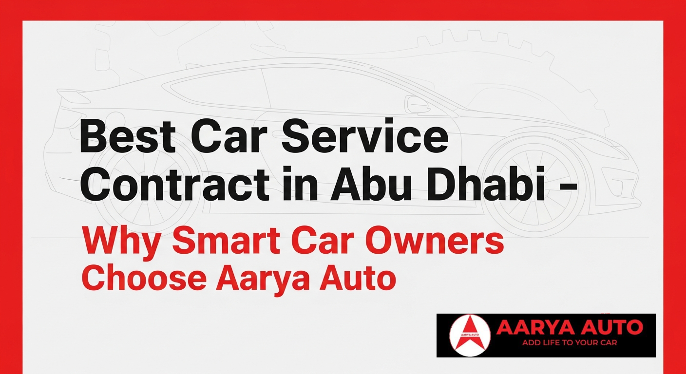 Best Car Service Contract in Abu Dhabi