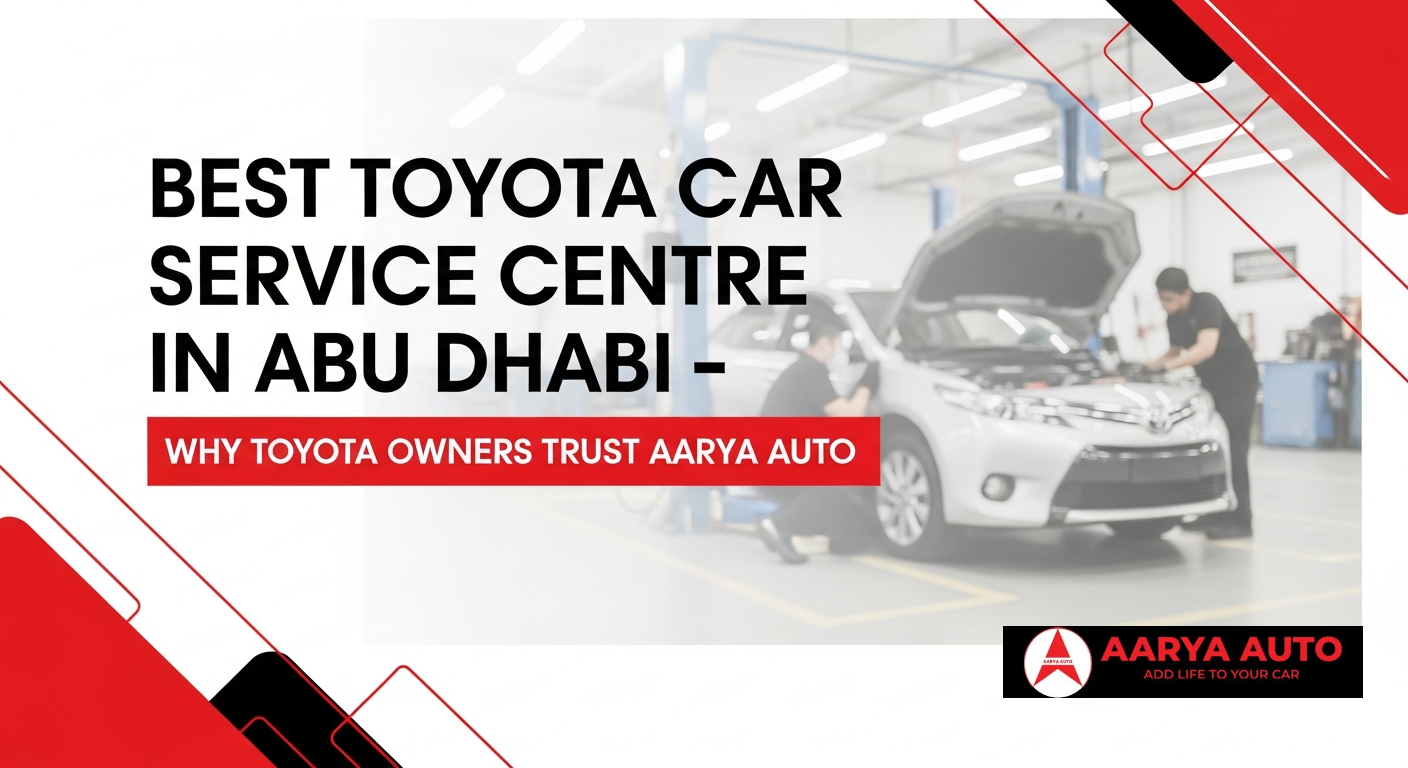 Best Toyota Car Service Centre in Abu Dhabi
