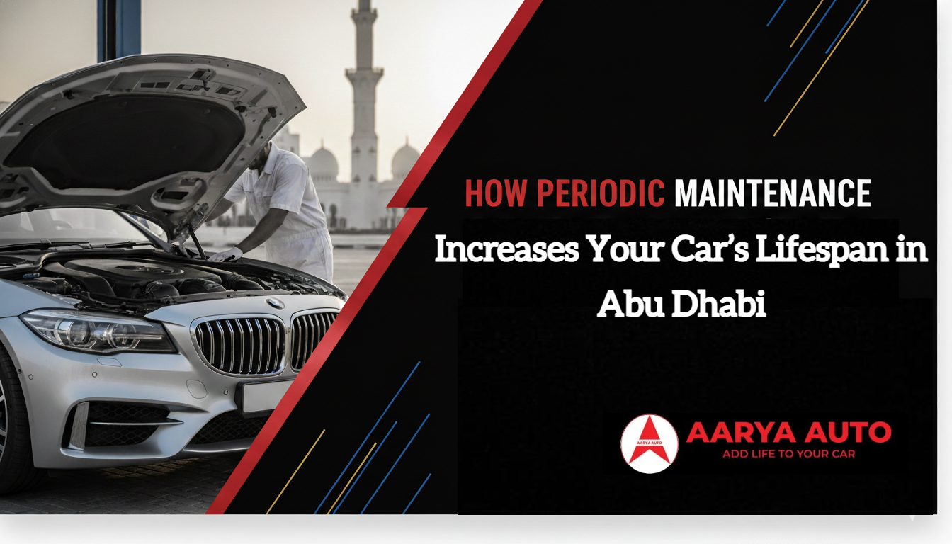 Periodic Maintenance Increases Your Car’s Lifespan in Abu Dhabi