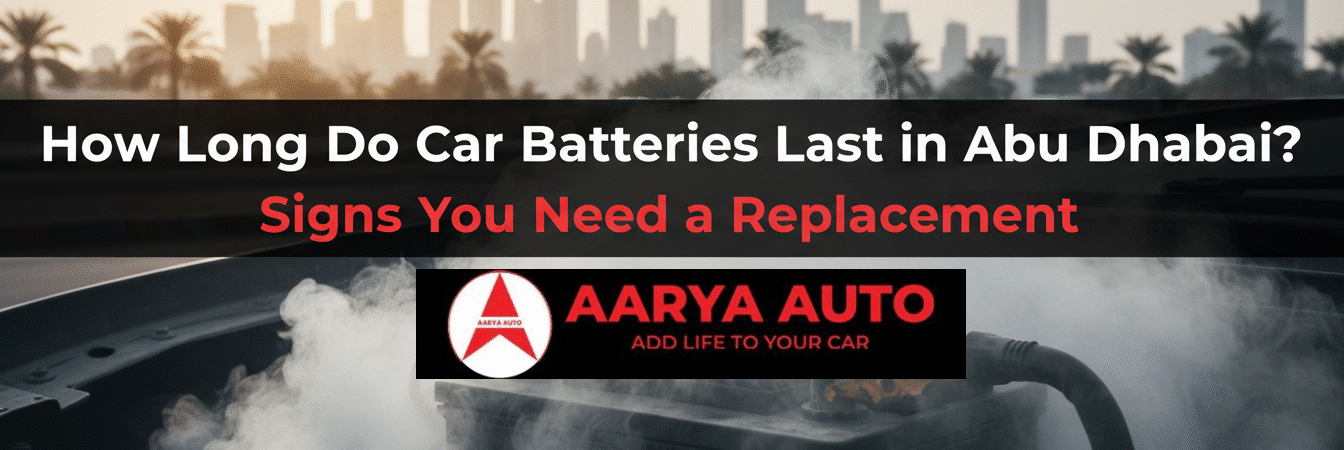 How Long Do Car Batteries Last in Abu Dhabi?